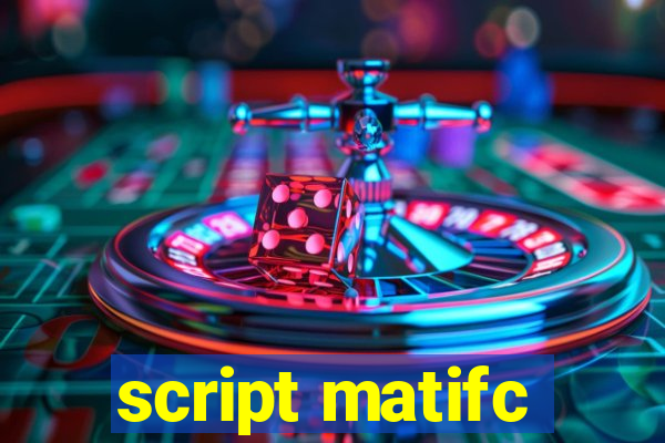 script matifc